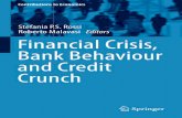 Financial crisis, bank behaviour and credit crunch