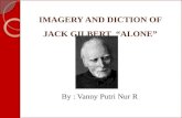 IMAGERY AND DICTION OF JACK GILBERT  “ALONE”