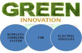 Green Innovation- wireless charging system for electric vehicles