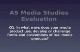 Media studies evaluation question 1