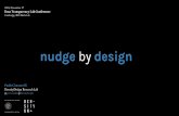 Nudge by Design (2015 Data Transparency Conference @MIT)