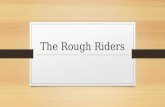 The rough riders