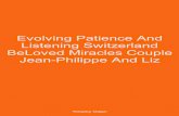 Evolving patience and listening Switzerland Be Loved Miracles couple Jean Philippe and Liz