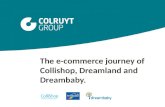 The e-commerce journey of Collishop, Dreamland and Dreambaby