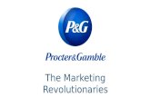 P&G - The Marketing Revolutionaries