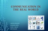 Communication in the real world
