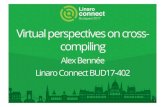 BUD17-402: Virtual Perspectives on Cross-compilation