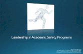 Leadership in academic safety programs