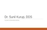 Dr. Sunil Kurup, DDS - Focuses On Restorative Dentistry
