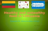 Healthy and unhealthy food  (Lithuania)
