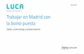 Working with Pollution in Madrid: Data, commuting and contamination