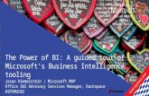 The Power of BI: A guided tour of Microsoft's Business Intelligence tooling