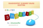 Xclusiveoffer  is biggest online shopping