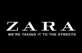 ZARA: We're Taking it to The Streets