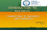 Introduction to business |chapter 1 - foundations of business & economics part 2