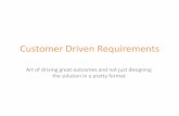 Customer Driven Requirements