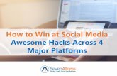 How to Win at Social Media: Awesome Hacks Across 4 Major Platforms