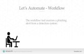Security Automation Approach #1: Workflow