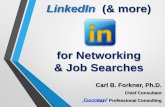 LInkedIn & More for Networking & Job Searches