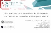 Civic Innovation as a Response to Social Problems. The case of Civic and Public Challenges in Mexico