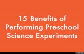 15 Benefits of Performing Preschool Science Experiments