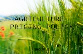 AGRICULTURE PRICING POLICY