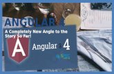 Angular 4 - A Completely New Angle to the Story So Far!