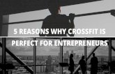5 Reasons Why CrossFit Is Perfect For Entrepreneurs