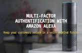 Multi-Factor Auth in Alexa Skills - Faisal Valli