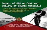 Impact of OER on Cost and Quality of Course Materials in Postgraduate Distance Education Courses