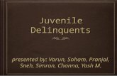 Juvenile delinquents (actual) new