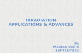Advances of Irradiation