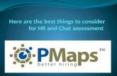 Here are the best things to consider for hr and chat assessment