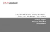 Building Buyer Persona Based Sales and Marketing Campaigns