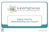 Superhighways Digital Tools for Demonstrating Impact