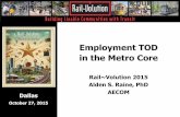 Employment TOD: The Other E in ETOD by Alden S. Raine, PhD