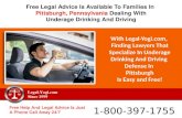 Free Legal Advice Available In Pittsburgh, PA for Parents of Underage Drivers Charged With Drunk Driving