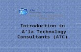Introduction to A\'la Technology Consultants