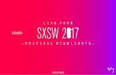 SXSW 2017: Festival Highlights