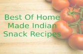 best of home made Indian snack recipes
