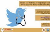 Powers and Problems of Integrating Social Media Data with Public Health and Safety