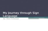My journey through sign language