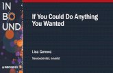 Lisa Genova - If You Could Do Anything You Wanted