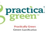 Practically green - Green Gamification - Manu Melwin Joy