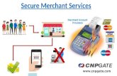 CNP Gate Providing Reliable And Secure Merchant Services