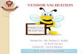 vendor validation by akshay kakde