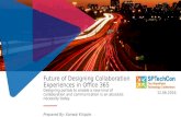 Future of Designing Collaboration Experiences in Office 365 #sptechcon
