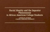Racial Identity and the Impostor Phenomenon