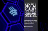 How Today's Digital Reality Can Enrich Customer Experiences