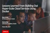 Lessons Learned From Building Out Hyper-Scale Cloud Services Using Docker